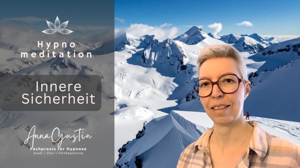 Hypnomeditation für Herbst und Winter für mehr innere Sicherheit und Geborgenheit mit Anna Gustin - Hypnose in Chur und Scuol und Online