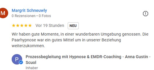Erfahrungsbericht: Paartherapie und intensiver Paarbegleitung mit Hypnose und EMDR-Coaching ausserhalb des Alltags im Engadin mit Expertin Anna Gustin